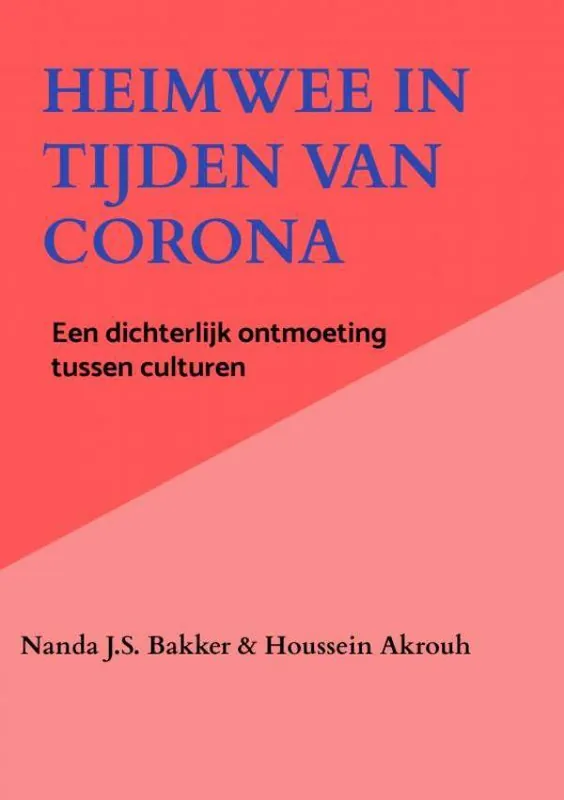 Heimwee in tijden van Corona / Druk 1 Gereduceerde Prijs