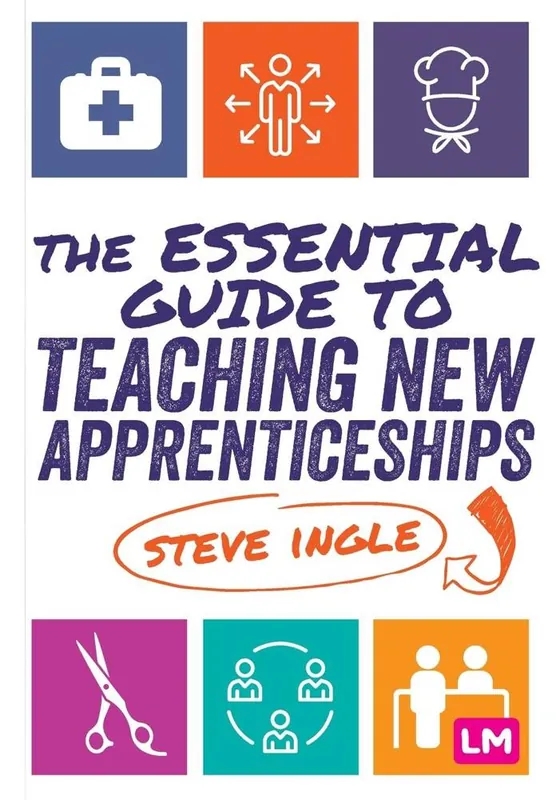 The Essential Guide to Teaching New Apprenticeships Op = Op