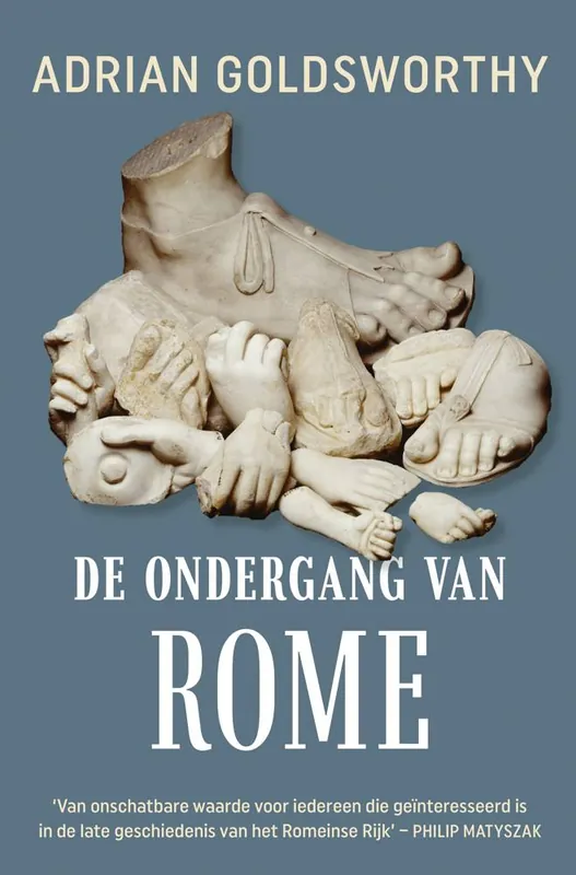 Bestel Nu De ondergang van Rome / Druk 1