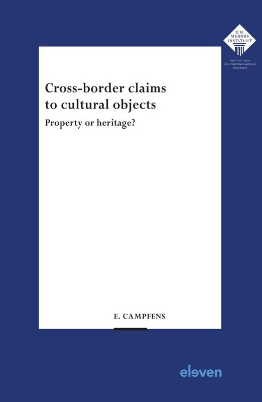 Cross-border claims to cultural objects / 1st Edition Tijdelijk Beschikbaar
