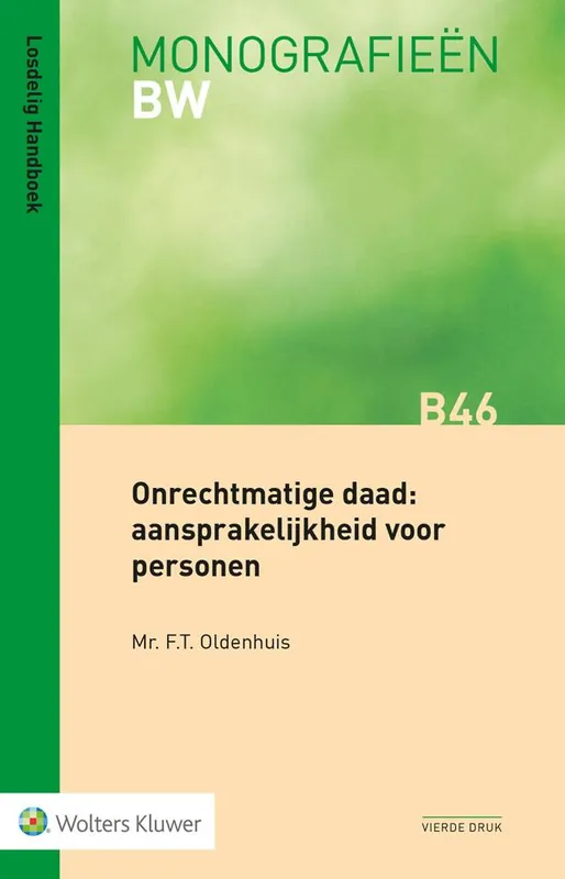 Populair Onrechtmatige daad: aansprakelijkheid voor personen / Druk 4