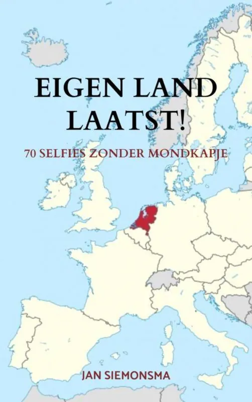 Eigen land laatst! / Druk 1 Premium