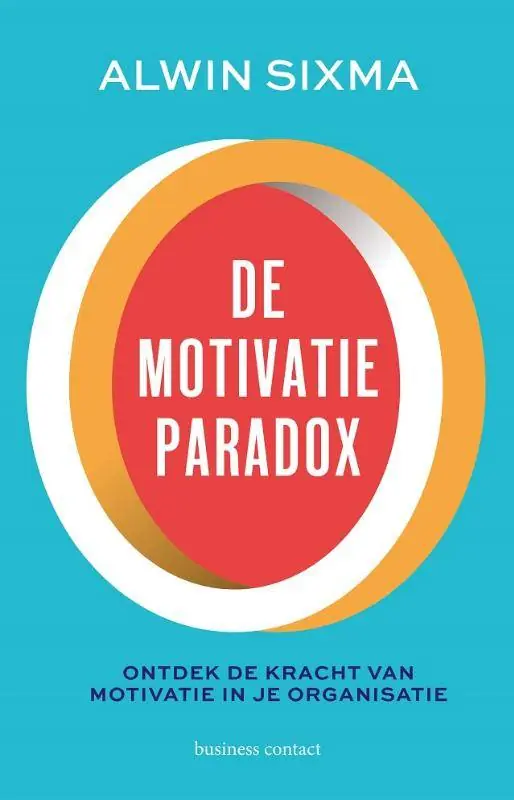 De motivatieparadox / Druk 1 Gecertificeerd