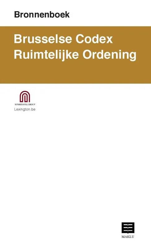 Bronnenboek. Brusselse Codex Ruimtelijke Ordening / Druk 1 Fabrieksprijs