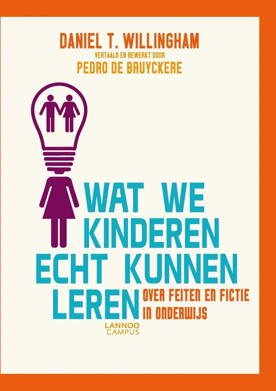 Wat we kinderen echt kunnen leren / Druk 1 Uitverkoop