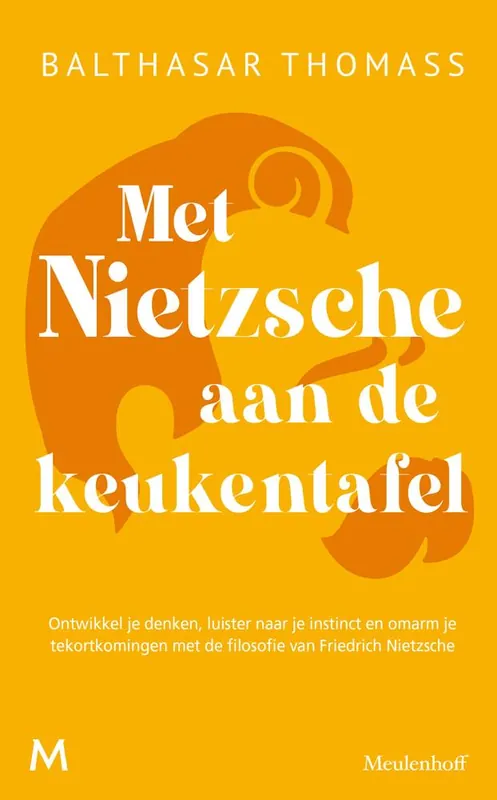 Met Nietzsche aan de keukentafel / Druk 1 Gecertificeerd