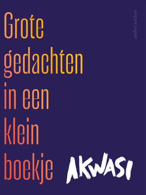 Grote gedachten in een klein boekje / Druk 1 Gereduceerde Prijs