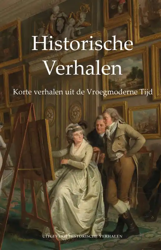 Beperkt Aanbod Korte verhalen uit de Vroegmoderne Tijd / Druk 1