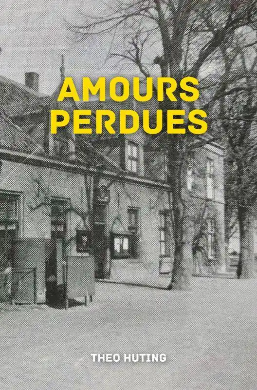 AMOURS PERDUES / Druk 1 Betaalbaar
