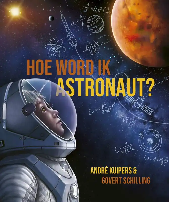 Hoe word ik astronaut? / Druk 1 Exclusieve Aanbieding