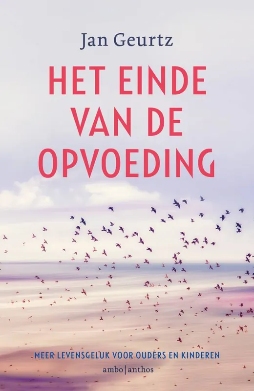Het einde van de opvoeding / Druk 28 Premium