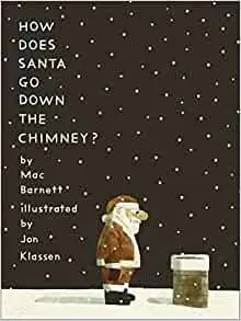 Dagaanbieding How Does Santa Go Down the Chimney?
