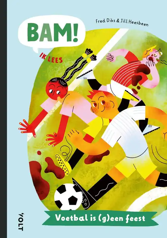 Voetbal is (g)een feest / Druk 1 Superprijs