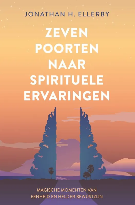 Hete Deal Zeven poorten naar spirituele ervaringen / Druk 1
