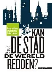Kan de stad de wereld redden? / Druk 1 Nu Kopen