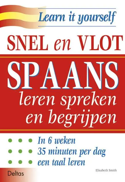 Snel en vlot Spaans leren spreken en begrijpen / Druk 1 Op = Op