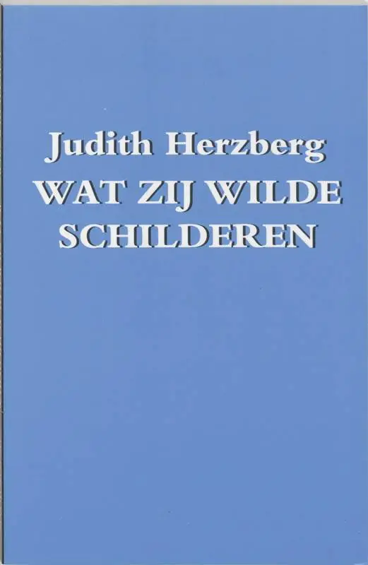 Wat zij wilde schilderen / Druk 1 Must-Have