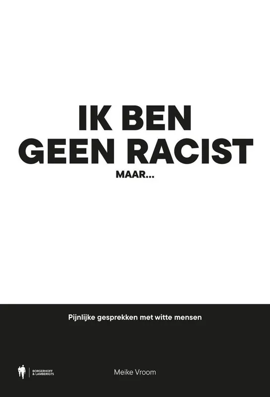 Lage Prijs Ik ben geen racist, maar... / Druk 1