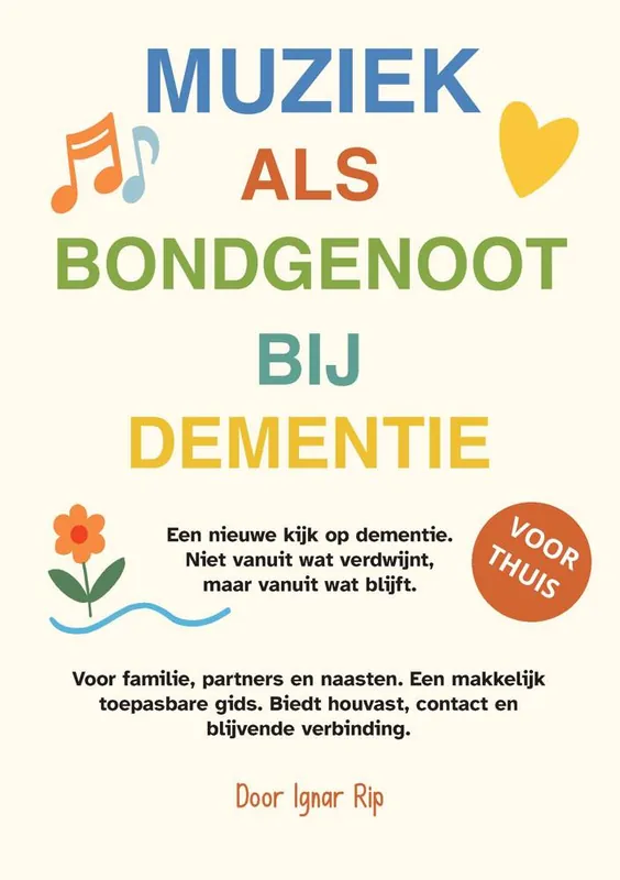Muziek als Bondgenoot bij Dementie / Druk 1 Meest Verkocht