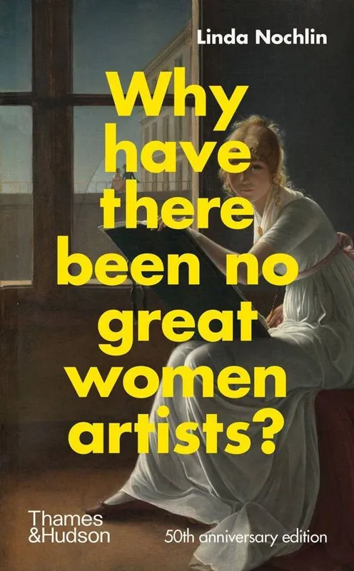 Why Have There Been No Great Women Artists? Dagaanbieding