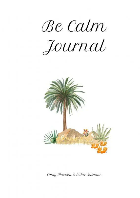 Be Calm Journal / 1st Edition Premium
