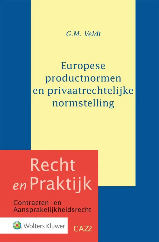 Direct Beschikbaar Europese productnormen en privaatrechtelijke normstelling / Druk 1