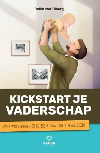 Kickstart je Vaderschap / Druk 1 Voordeelprijs