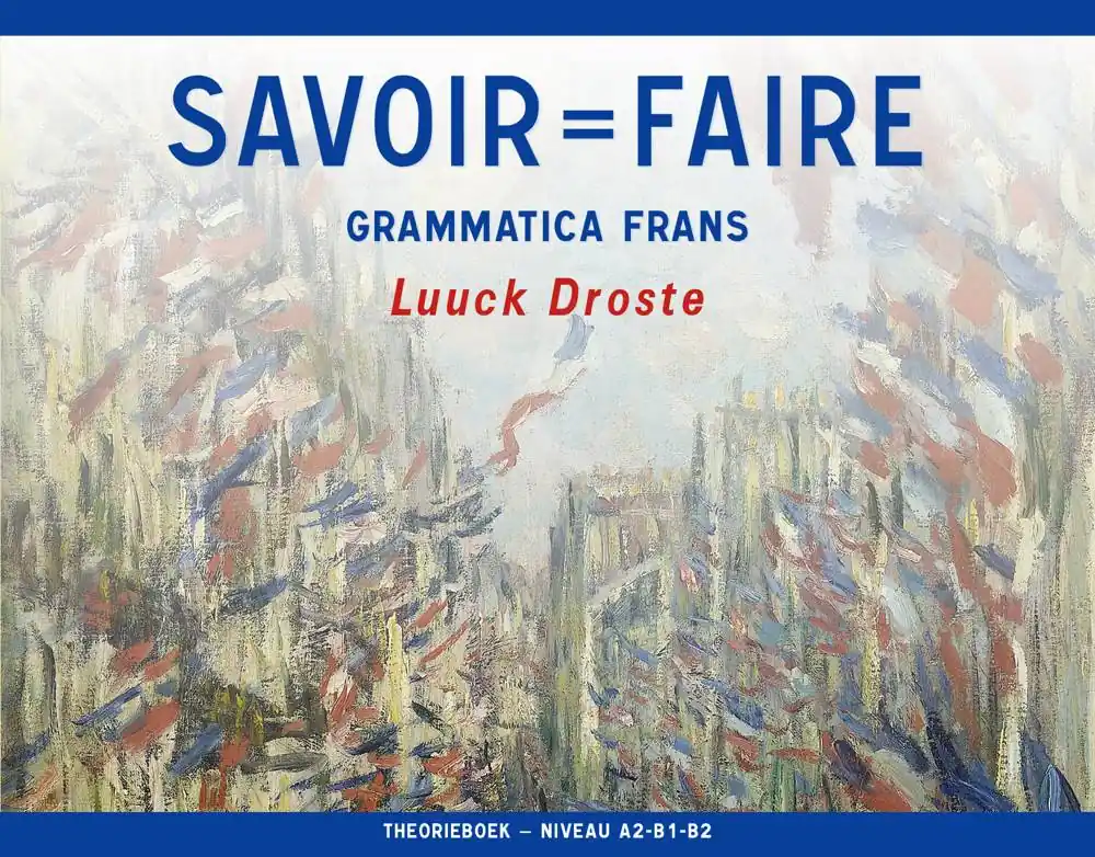 Flitsaanbieding Savoir=Faire niveau A2-B1-B2 Theorieboek / Druk 1