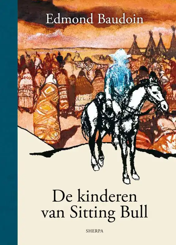 De kinderen van Sitting Bull / Druk 1 Korting