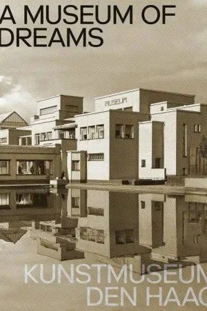 A Museum of Dreams. Kunstmuseum Den Haag / 1st Edition Nieuw
