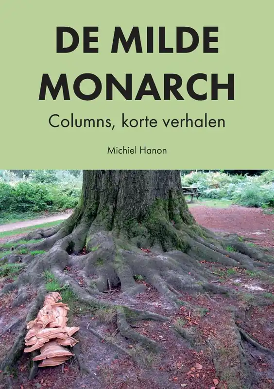 De Milde Monarch / Druk 1 Nu Kopen