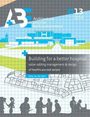 Building for a better hospital / 1st Edition Gereduceerde Prijs
