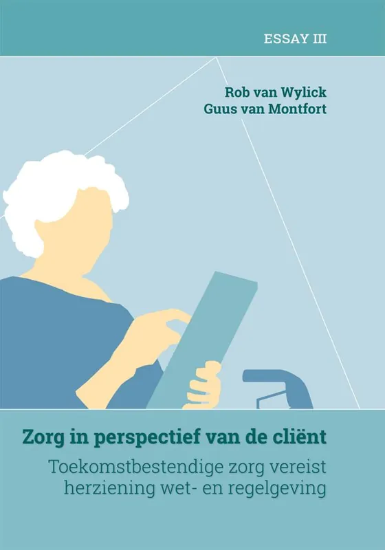 Zorg in perspectief van de cliënt 3 / Druk 1 Direct Beschikbaar