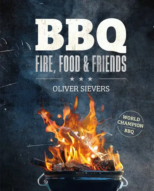 BBQ - Fire, Food & Friends / Druk 1 Exclusieve Aanbieding