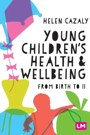 Young Children's Health and Wellbeing / 1st Edition Hete Deal