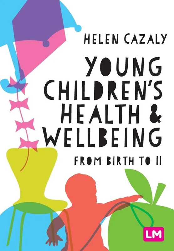 Young Children's Health and Wellbeing / 1st Edition Hete Deal