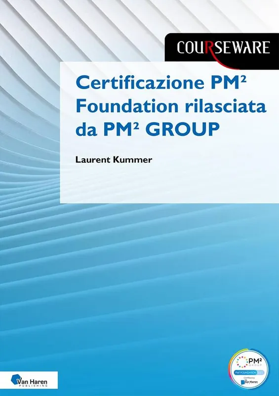 Dagaanbieding Certificazione PM2 Foundation rilasciata da PM² GROUP / 1 Edition