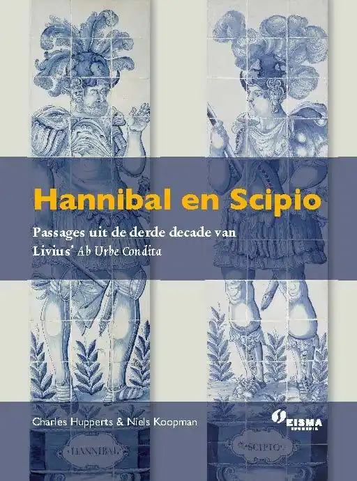 Hannibal en Scipio / Druk 1 Alleen Vandaag