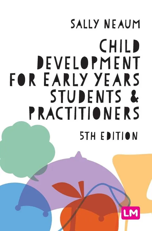 Child Development for Early Years Students and Practitioners / 5th Edition Weekendaanbieding