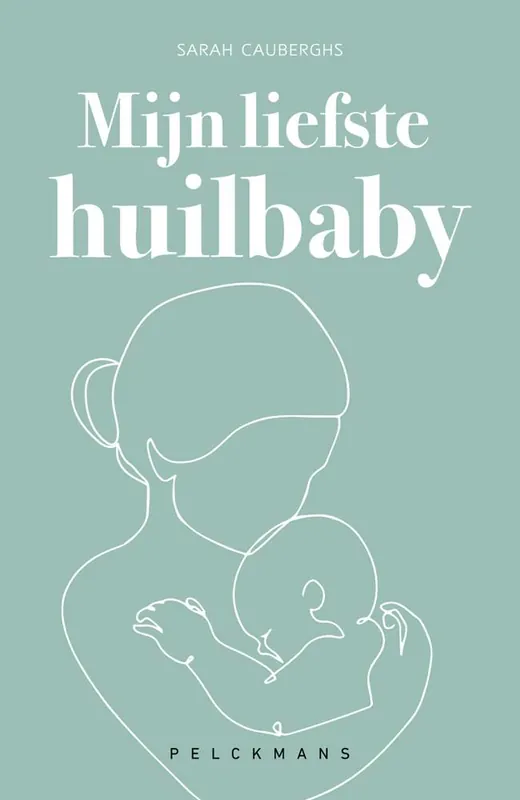 Betaalbaar Mijn liefste huilbaby / Druk 1