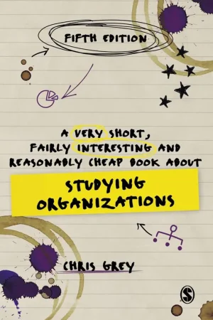 A Very Short, Fairly Interesting and Reasonably Cheap Book About Studying Organizations / 5th Edition Beste Prijs