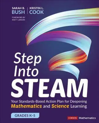 Snelle Levering Step Into STEAM, Grades K-5 / 1st Edition