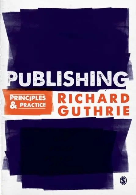 Express Levering Publishing: Principles and Practice / 1st Edition