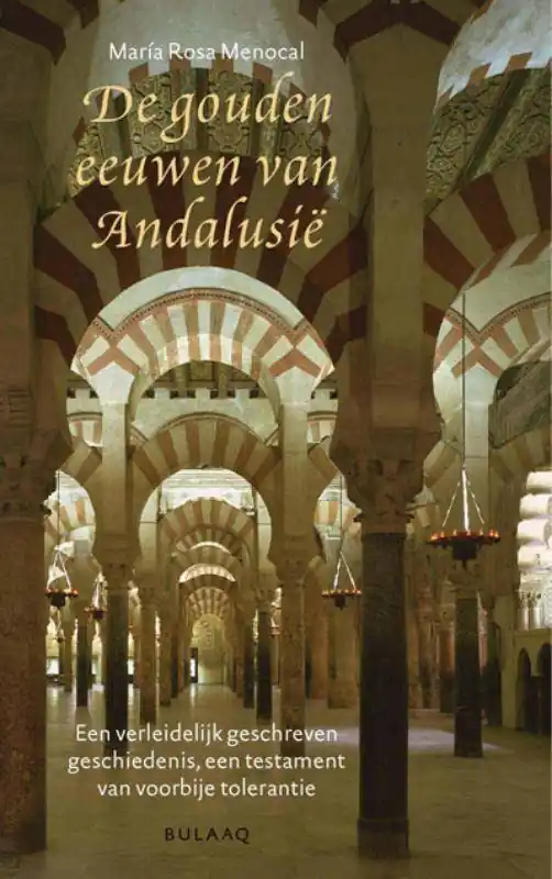 De gouden eeuwen van Andalusie / Druk 4 Korting