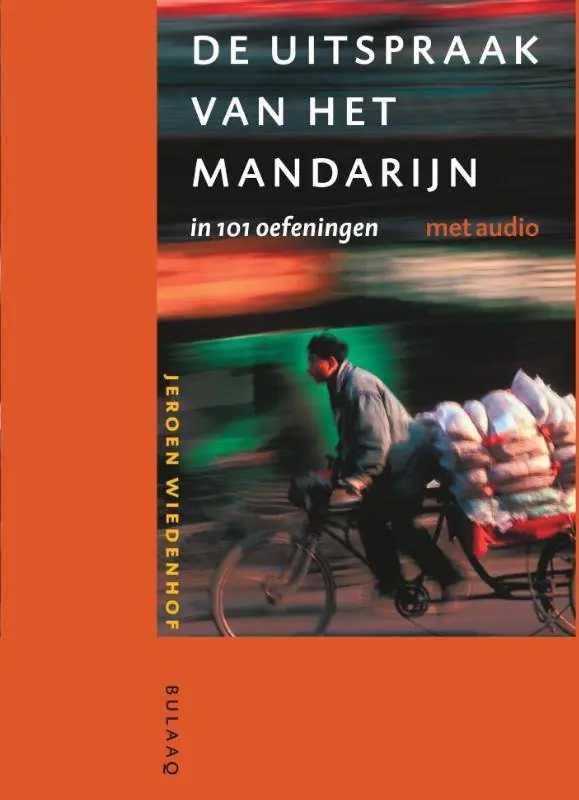 Uitspraak van het Mandarijn in 101 oefeningen / Druk 4 Direct Beschikbaar