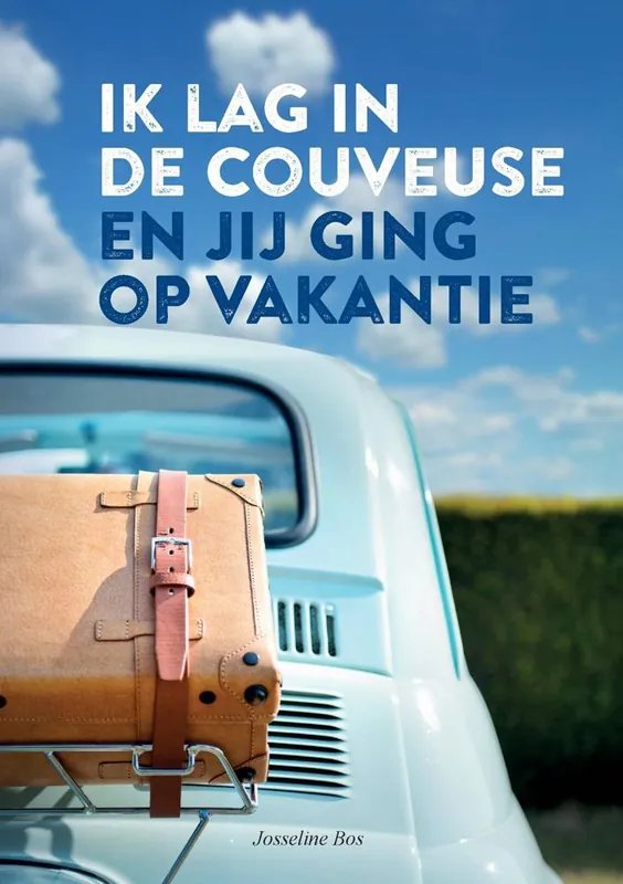 Premium Ik lag in de couveuse en jij ging op vakantie / Druk 1