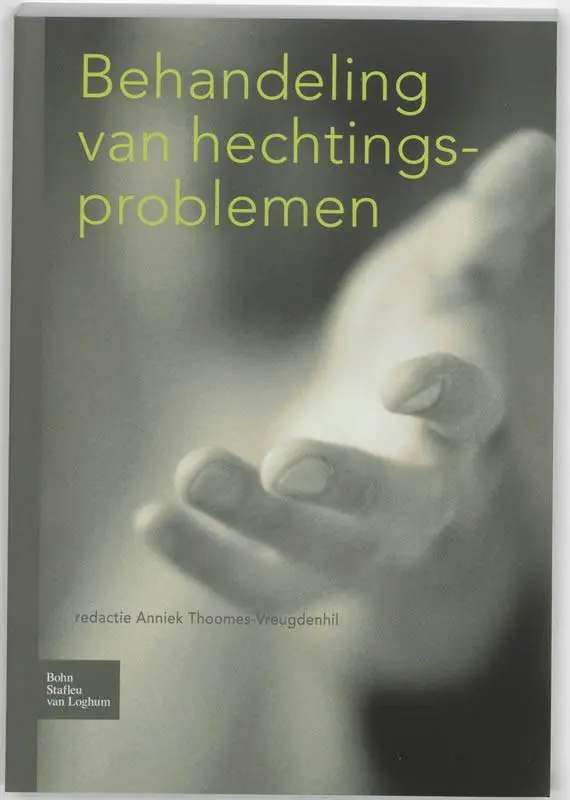 Behandeling van hechtingsproblemen / Druk 1 Snelle Levering