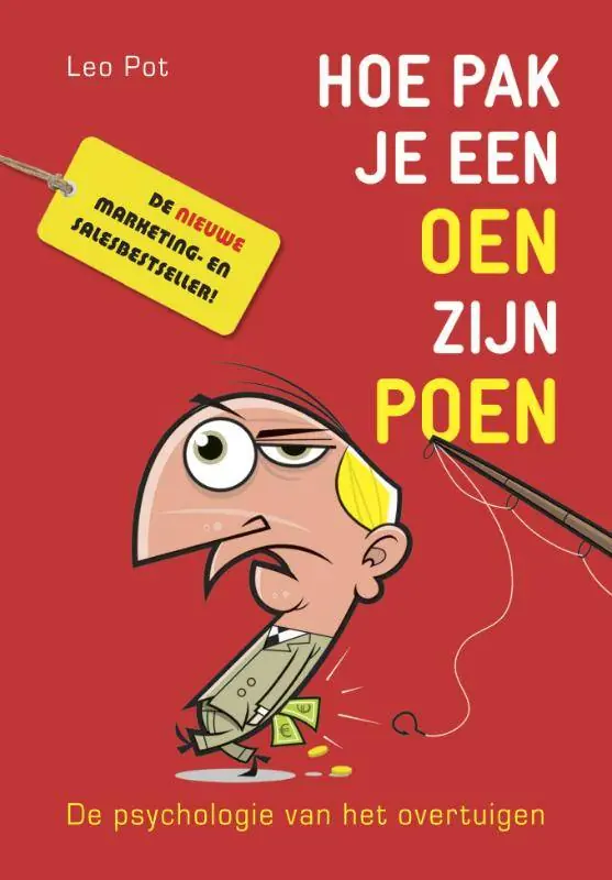 Hoe pak je een oen zijn poen / Druk 3 Snelle Levering