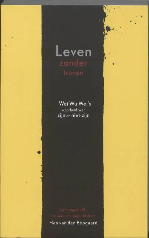 Direct Verzonden Leven zonder tranen / Druk 1