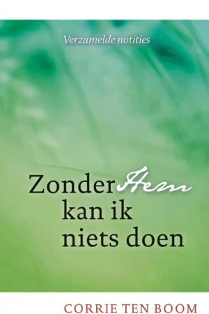 Zonder hem kan ik niets doen / Druk 1 Op = Op